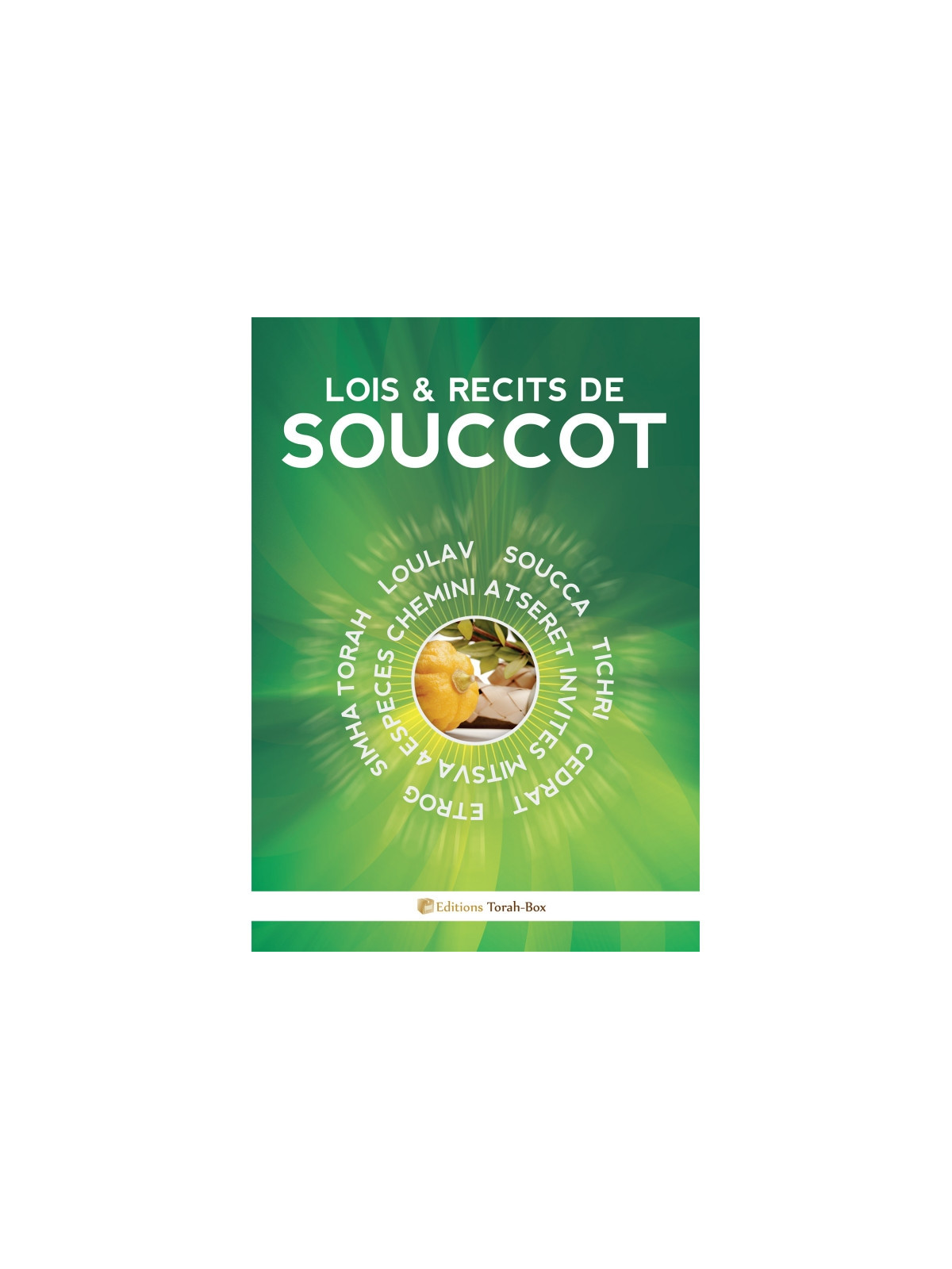 Lois & Récits de Souccot