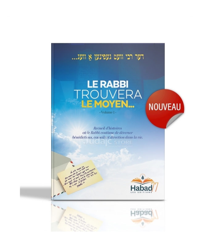 Le Rabbi trouvera un Moyen – Nouvelle édition