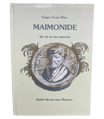 Maimonide - Sa vie et ses œuvres