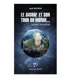 Le Satane Et Son Tour Du Monde - Lectures Talmudiques