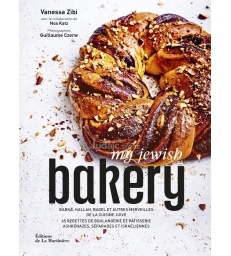My Jewish Bakery - Babka, hallah, bagel et autres merveilles de la cuisine juive