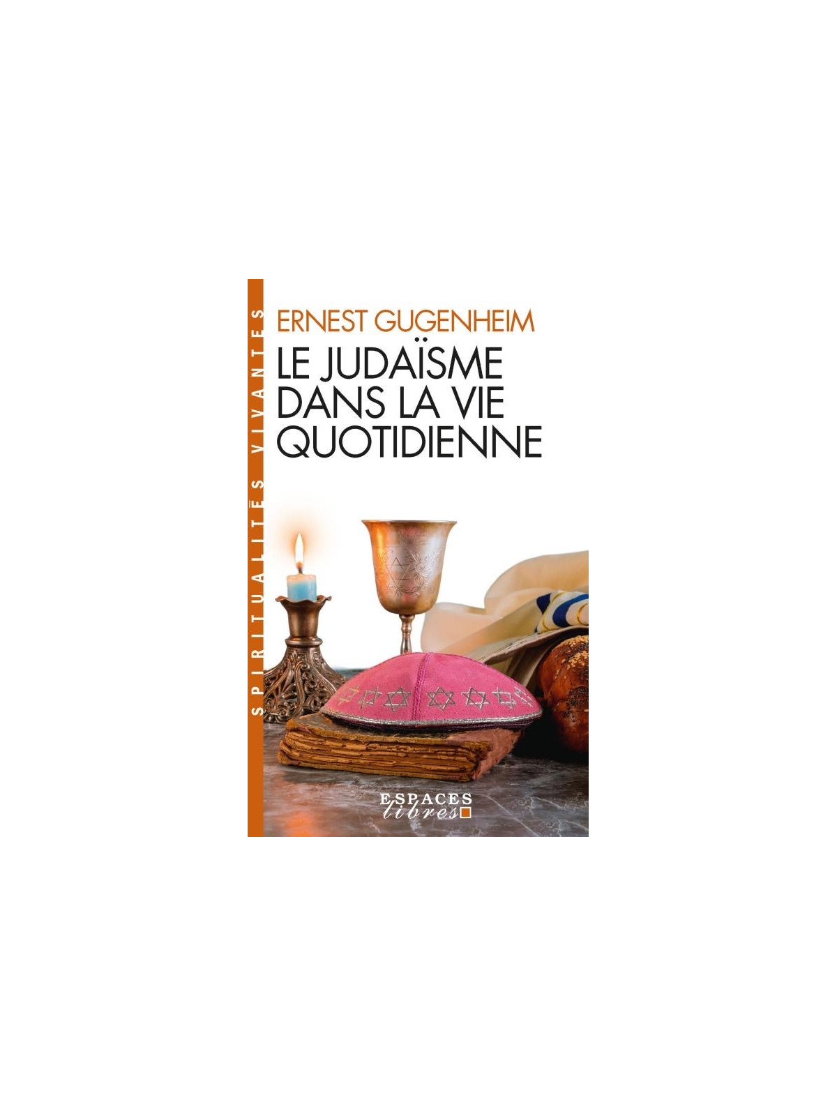 Le judaisme dans la vie quotidienne