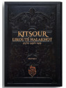 LE KITSOUR LIKOUTE TEFILOT REMEDES ET SEGOULOT