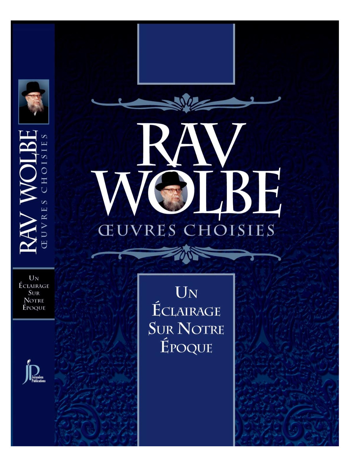 Rav Wolbe - Oeuvres Choisies