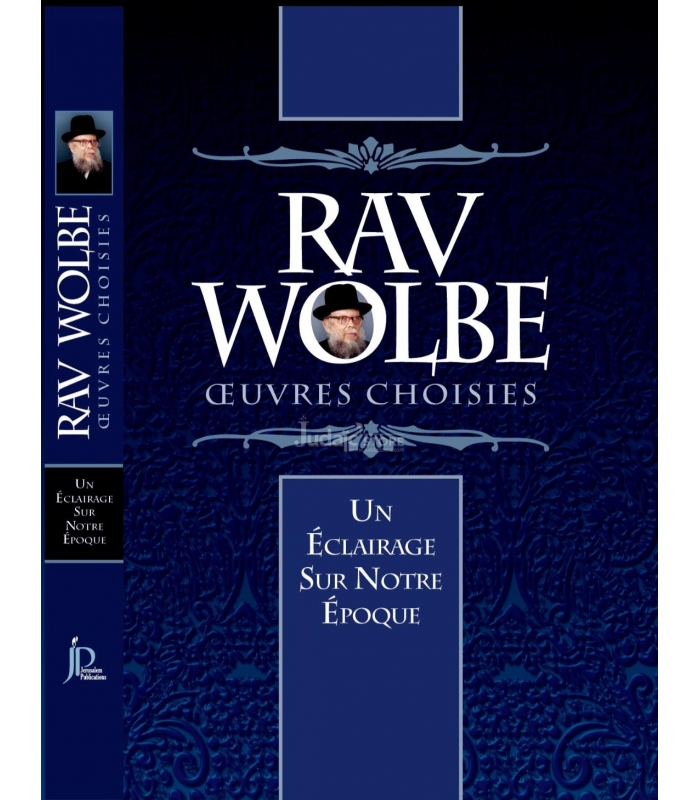 Rav Wolbe - Oeuvres Choisies