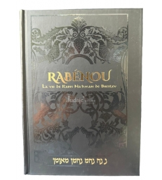 Rabénou- La vie de Rabbi Nah'man de Breslev