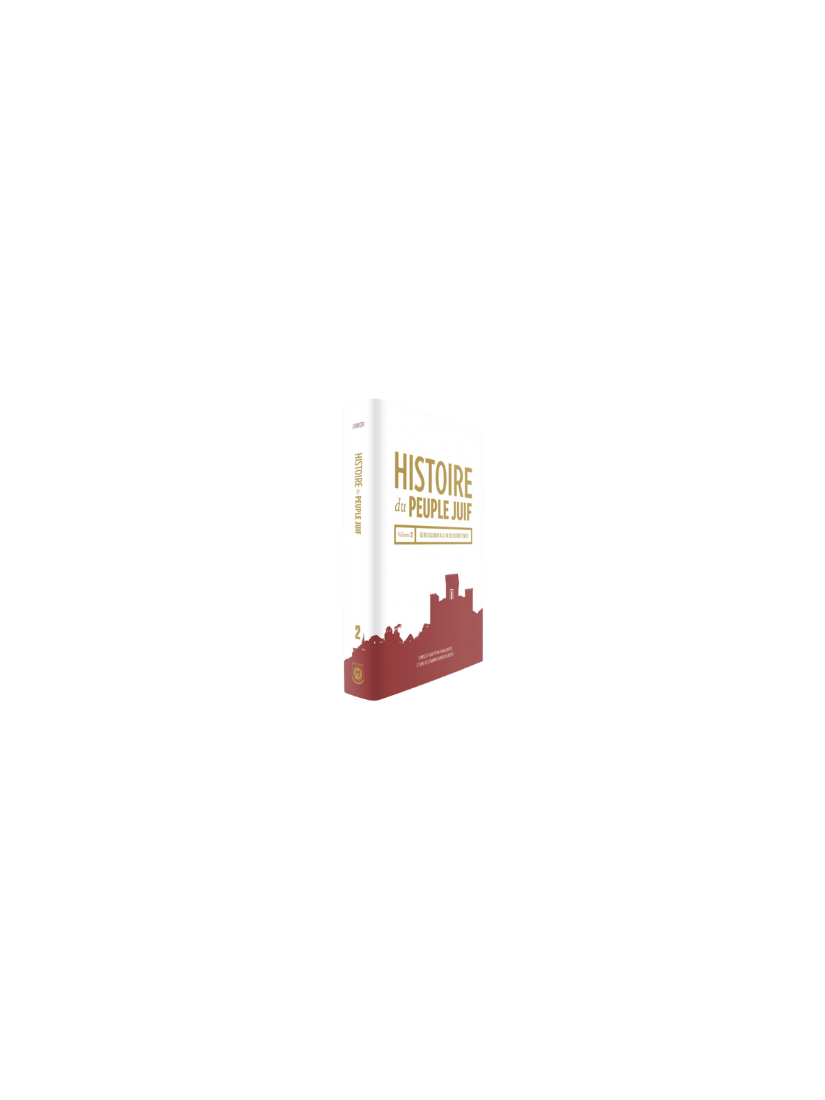 Histoire du peuple juif - Volume 2