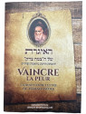 VAINCRE LA PEUR 