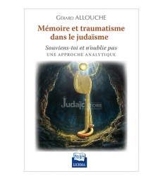 Mémoire et Traumatisme dans le Judaïsme