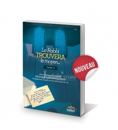 Le Rabbi trouvera un Moyen – Tome 2