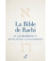 La Bible de Rachi. IV. Les prophètes