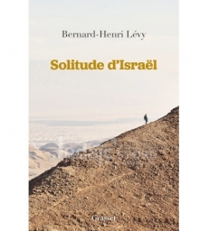 Solitude D'Israël - Bernard-Henri Levy
