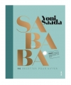 SABABA. 90 Recettes Pour Kiffer De Yoni Saada