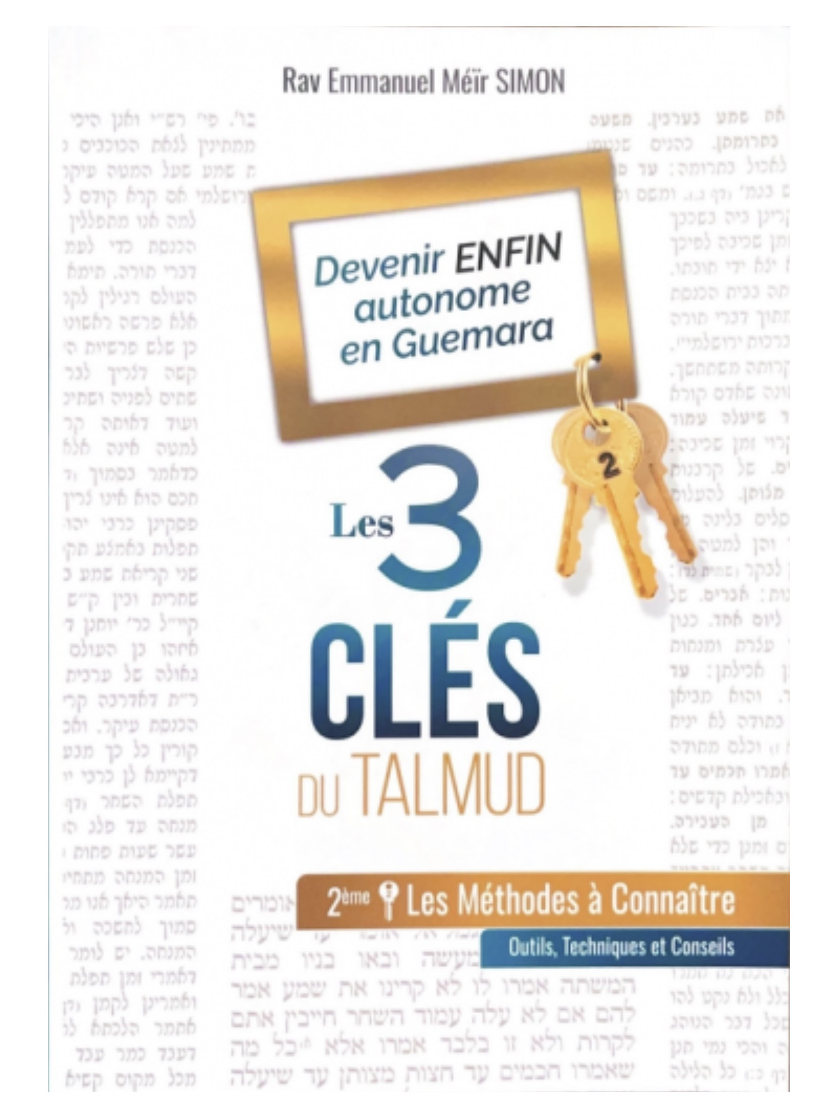 Les 3 clés du Talmud – Tome 2