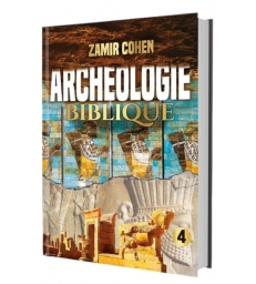 Archeologie Biblique Tome 4