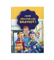 J'aime réciter les Brahot