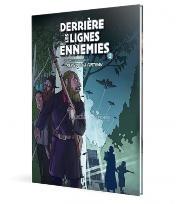 Derrière les lignes ennemies • Tome 1