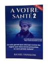 A votre santé 2