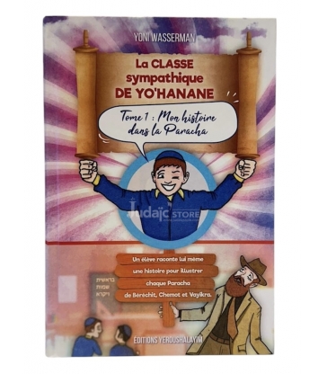 La classe sympatique de Yo’hanane – tome 1