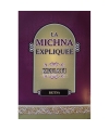 La Michna expliquée KEHATI - BEITSA