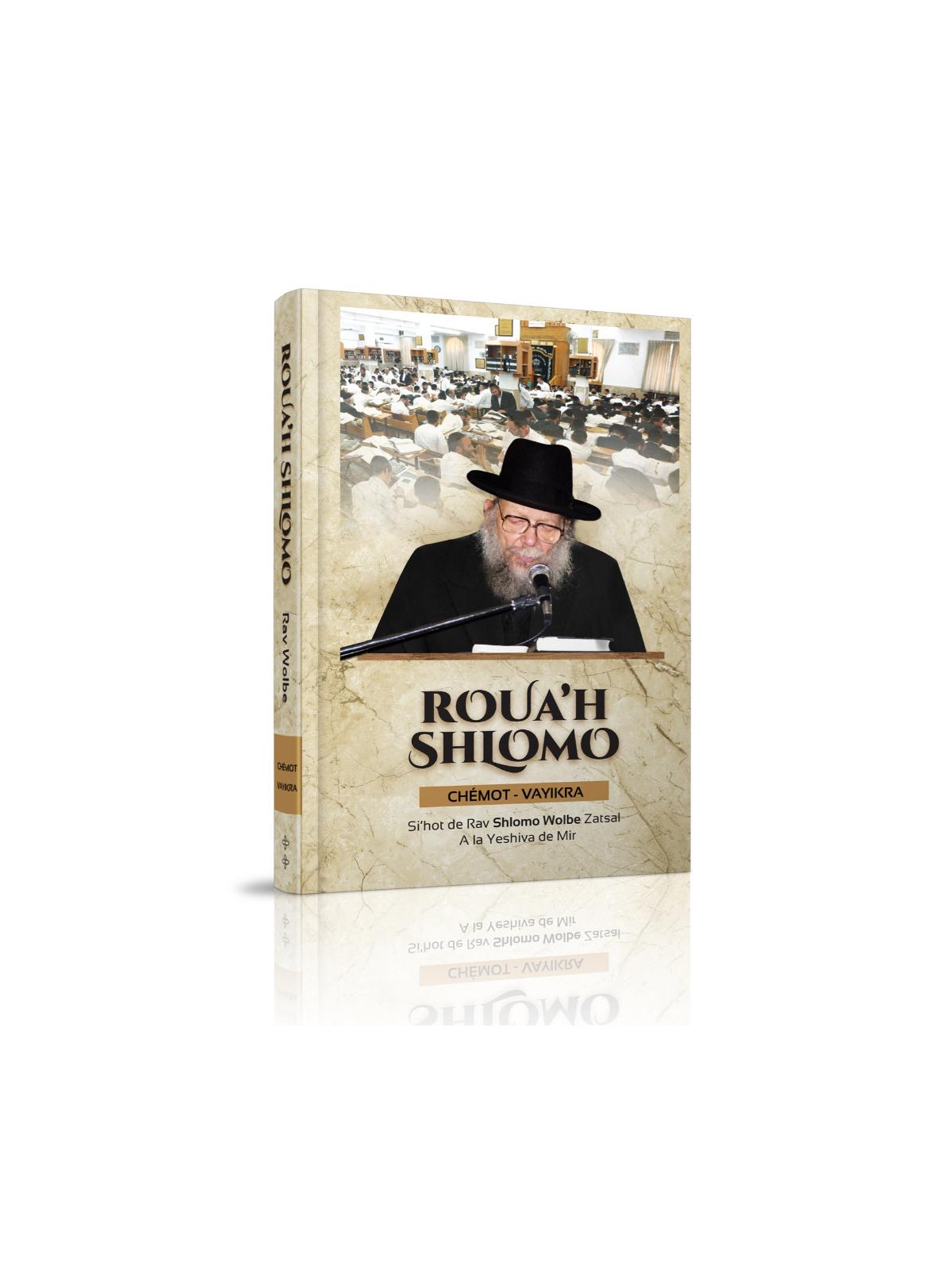 ROUA'H SHLOMO - CHEMOT - VAYIKRA