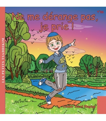 Ne me dérange pas, je prie