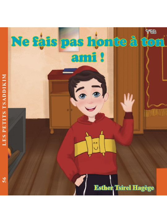 Ne fais pas honte à ton ami