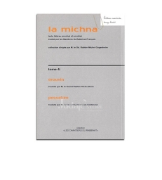 La michna - Tome 4 Erouvin-Pessahim