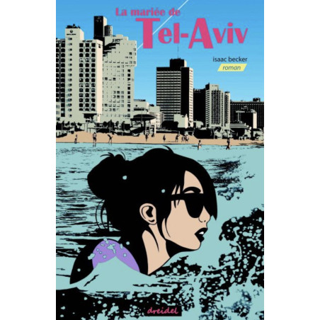 La Mariée de Tel-Aviv