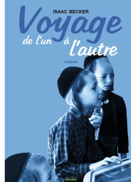 Voyage de l’un à l’autre