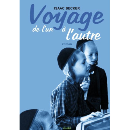 Voyage de l’un à l’autre