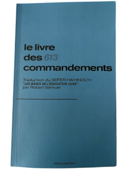 Le livre des 613 commandements – Sefer Ha’hinou’h en français | Judaic’Store