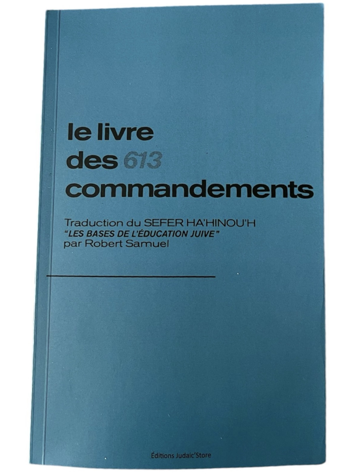 Le livre des 613 commandements – Sefer Ha’hinou’h en français | Judaic’Store