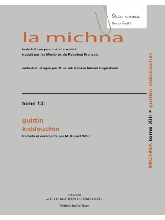 La michna - Tome 13 Guittin-Kiddouchin