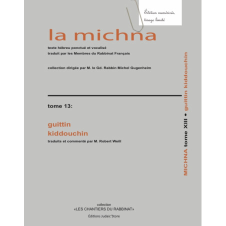 La michna - Tome 13 Guittin-Kiddouchin