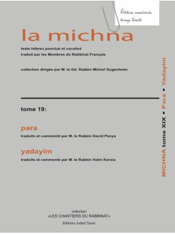 La michna - Tome 19 Para-Yadayim