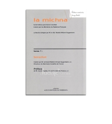 La michna - Tome 1 Berachot