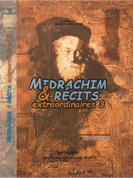 Midrachim et récits extraordinaires 3