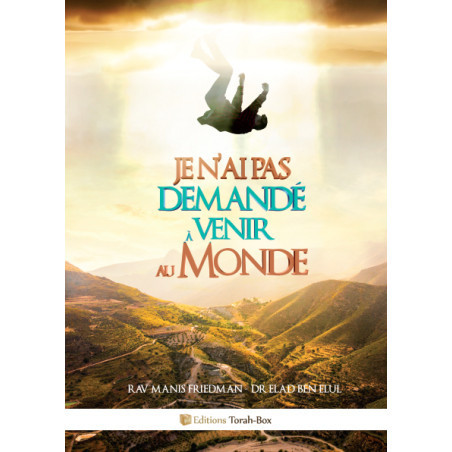 Je n'ai pas demandé à venir au monde