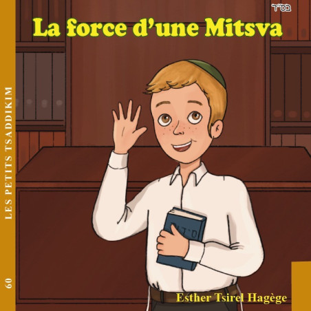 La force d'une mistva
