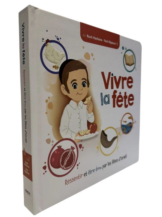 Vivre la fête - Roch Hachana - Yom Kippour
