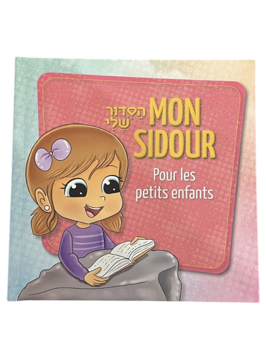 Mon Sidour Pour les petits enfants