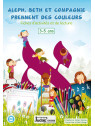 Aleph, Beth et compagnie prennent des couleurs