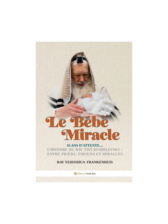 LE BÉBÉ MIRACLE
