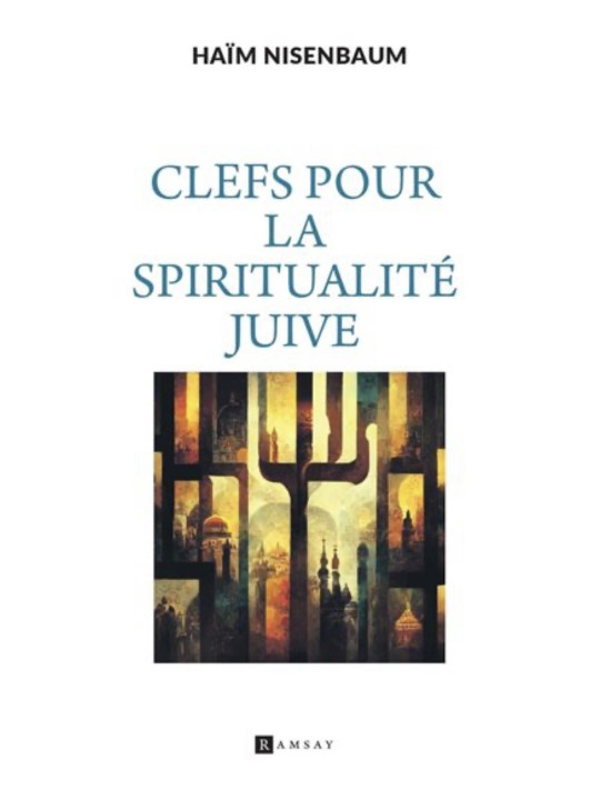 Clefs pour la spiritualité juive
