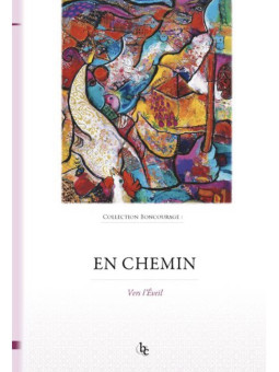 En Chemin -  Vers l'éveil