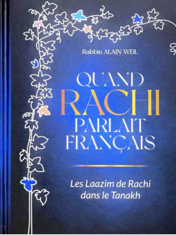 QUAND RACHI PARLAIT FRANÇAIS - TANAKH