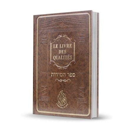 Le Livre des Qualites Rabbi Nah'man de Breslev 