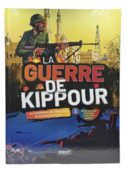 LA GUERRE DE KIPPOUR - VOL 2