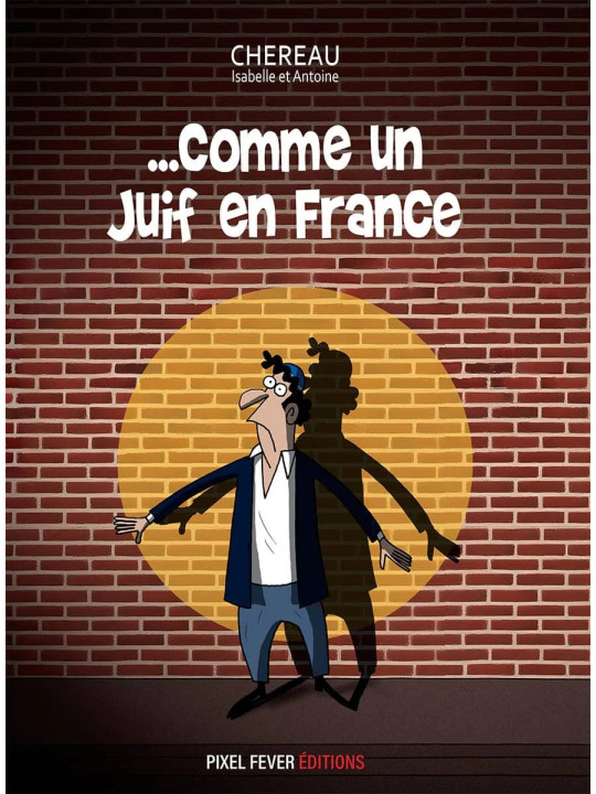 Comme un Juif en France